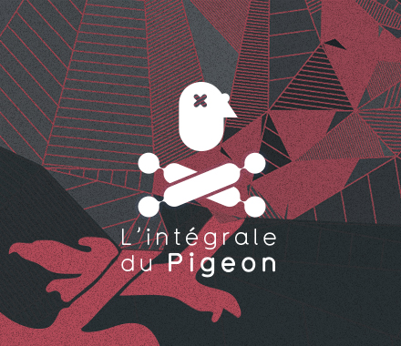 L&rsquo;intégrale du Pigeon